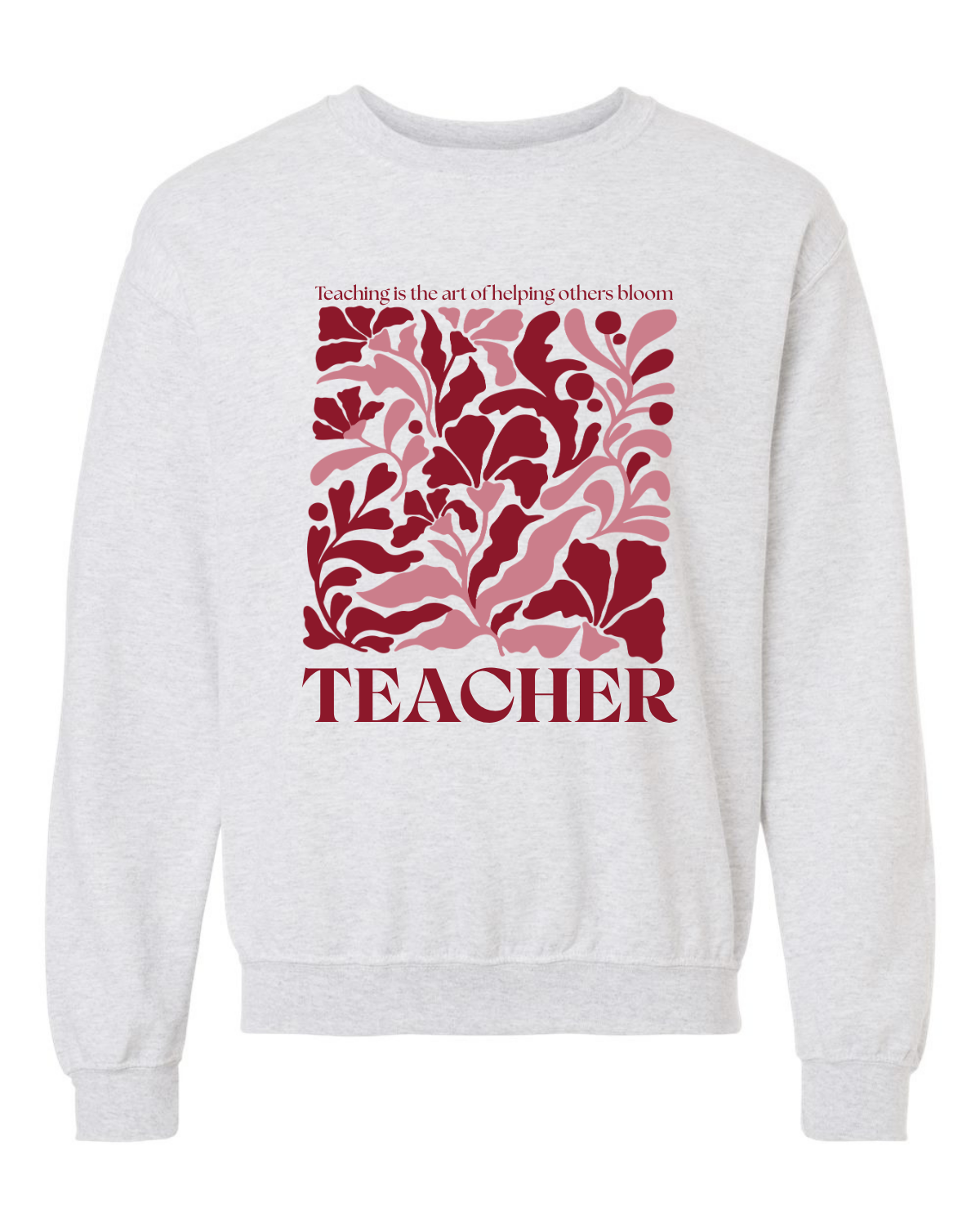 Teaching is The Art- Crewneck